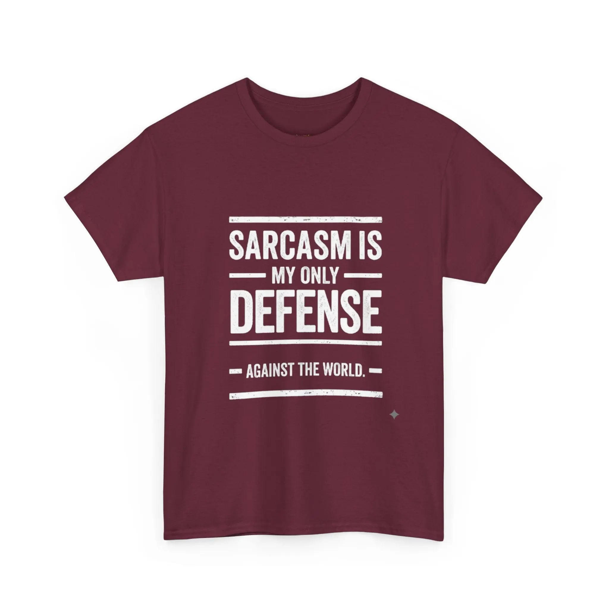 Sarcasm Is My Only Defense Printify