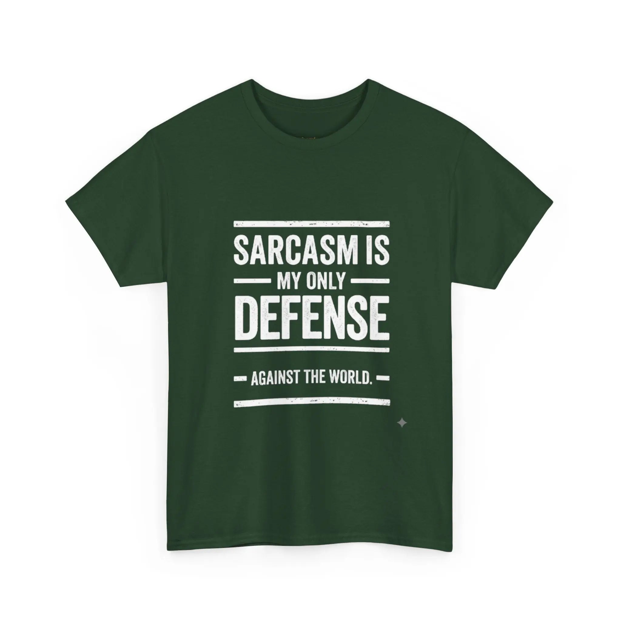 Sarcasm Is My Only Defense Printify