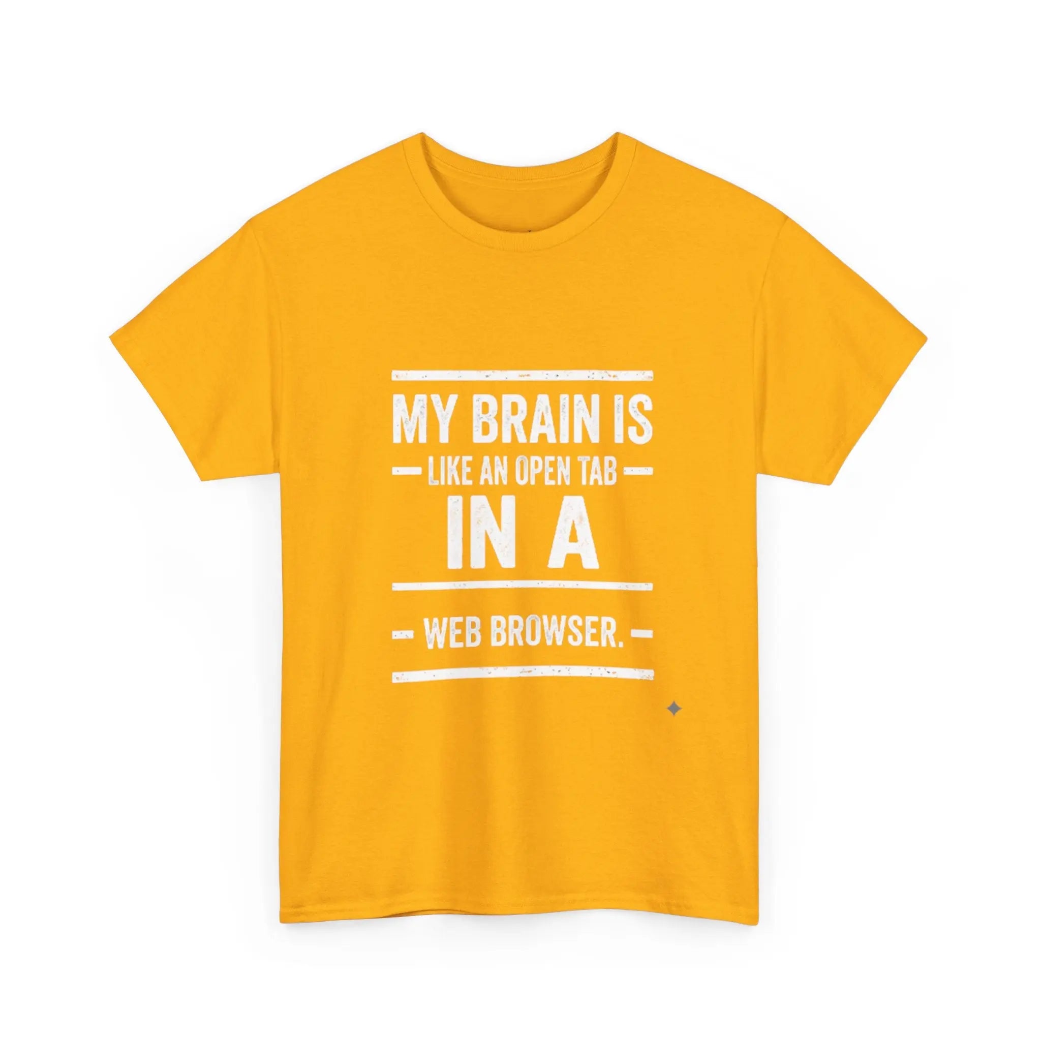 My Brain Is An Open Tab — Tech Humor Tee Printify