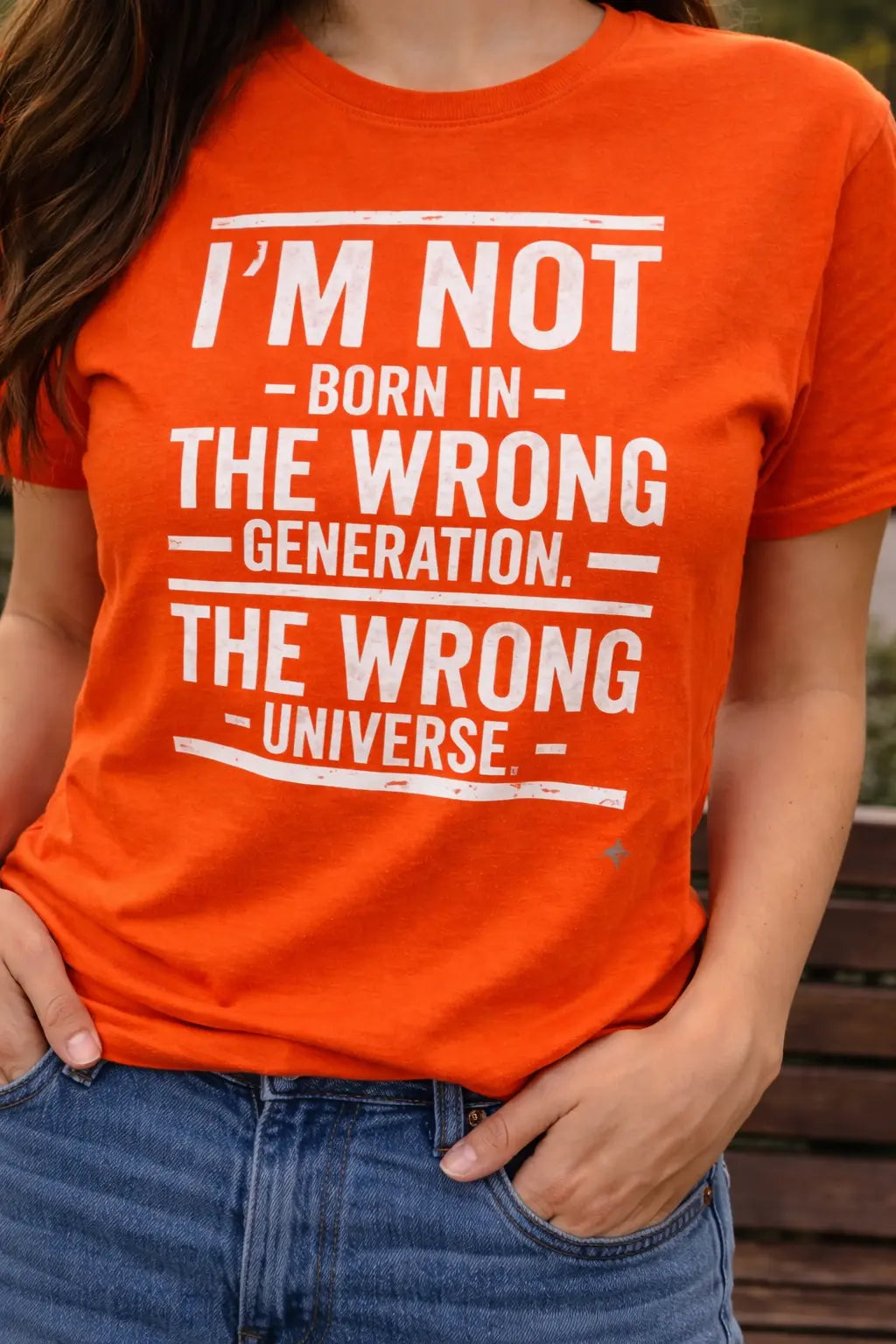 I'm Not Born In The Wrong Generation Tee - OnDemandTees