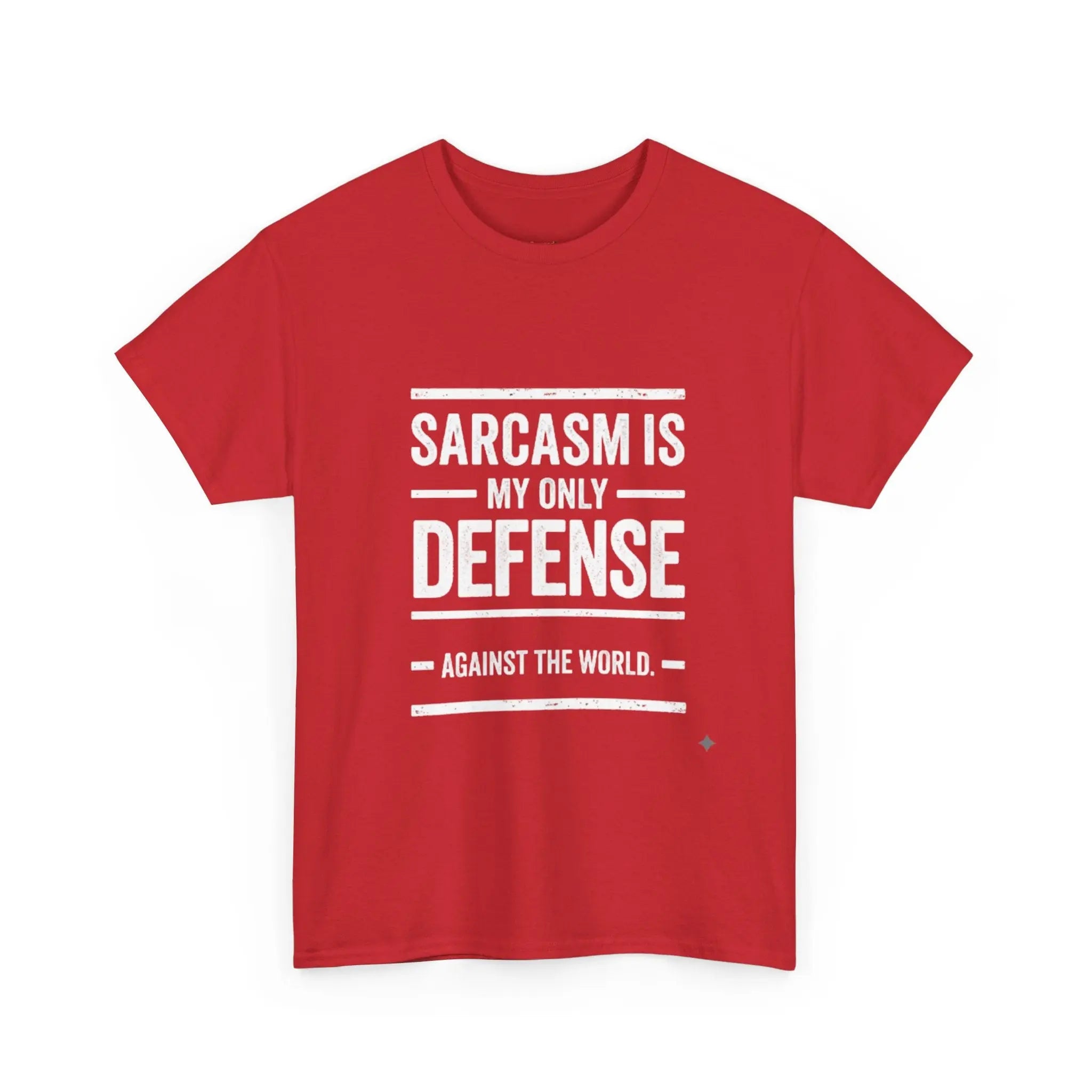 Sarcasm Is My Only Defense Printify
