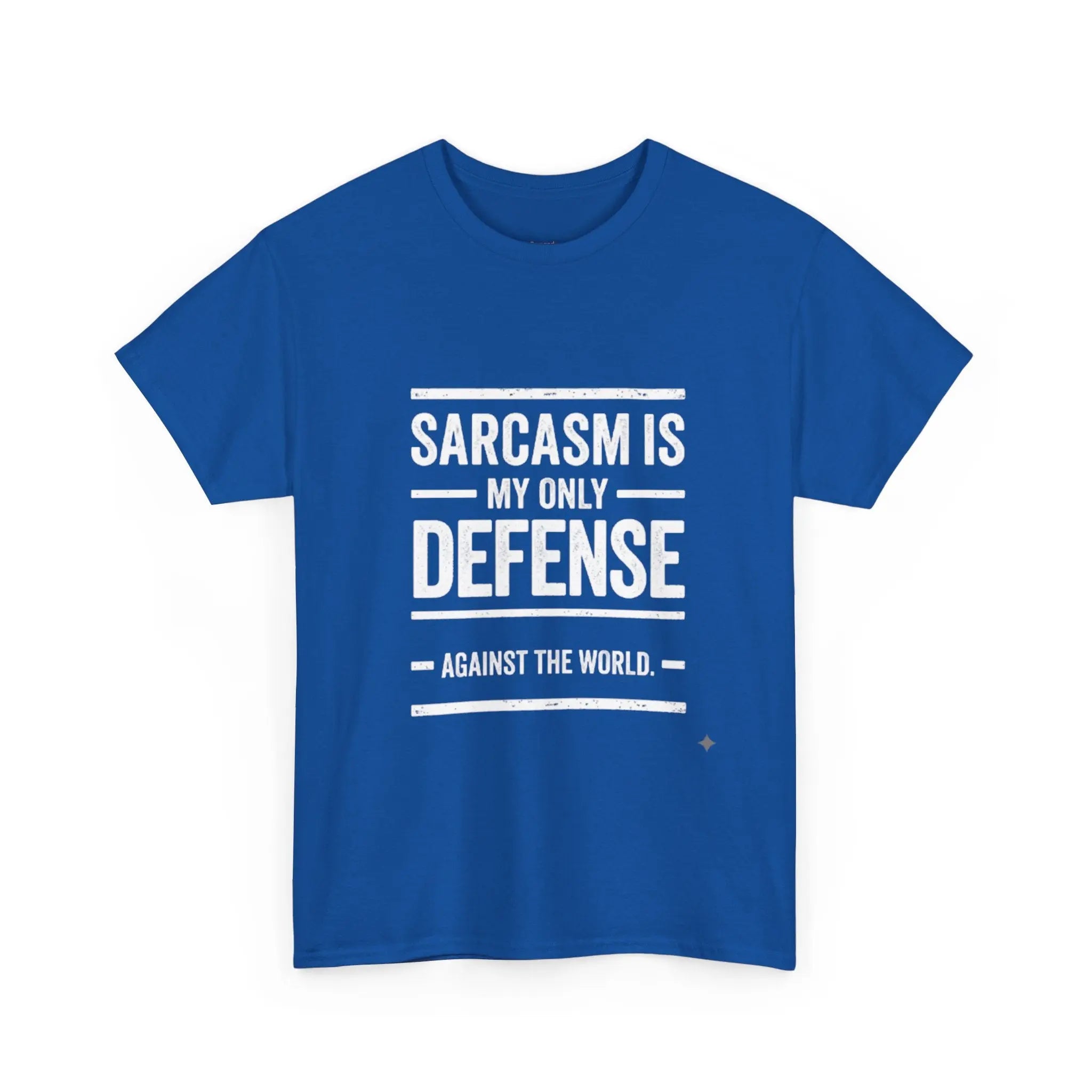 Sarcasm Is My Only Defense Printify