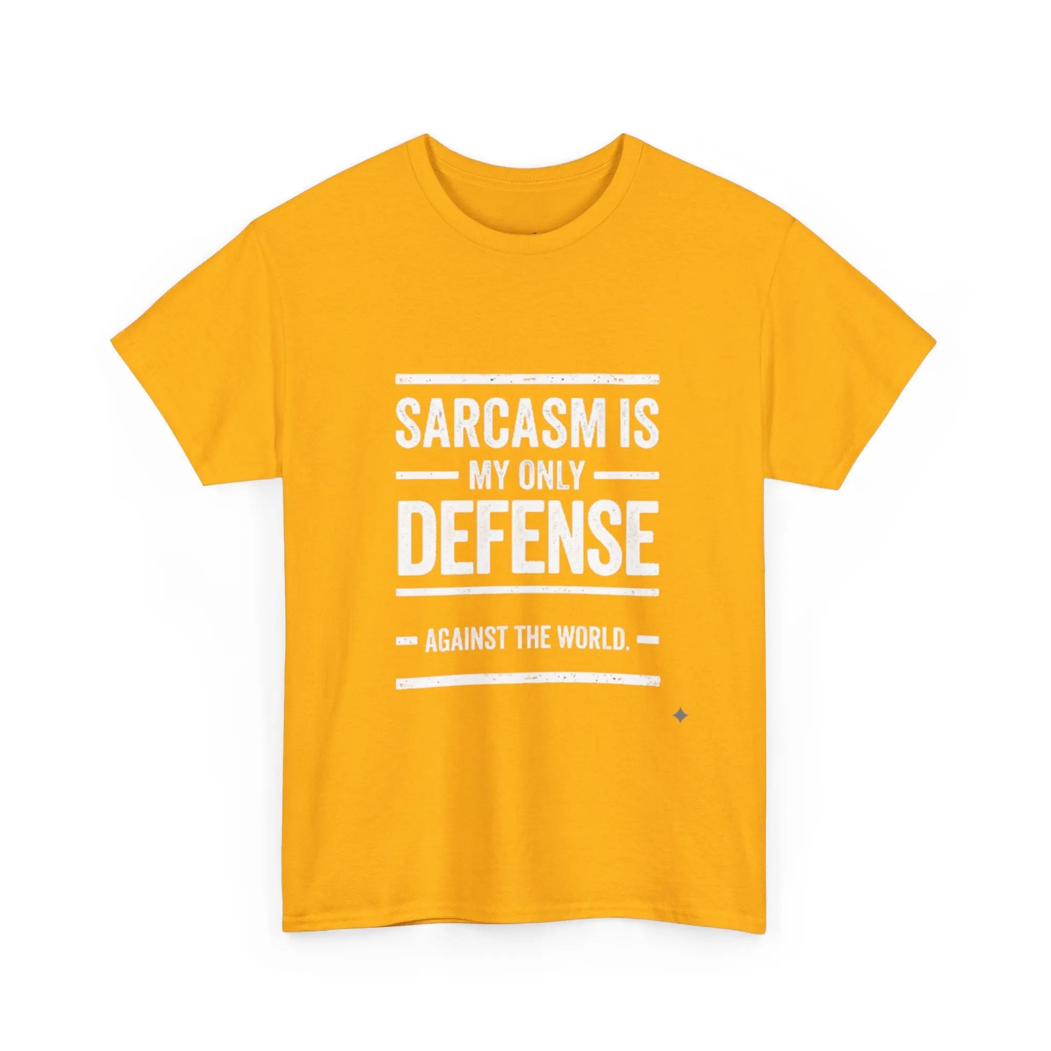 Sarcasm Is My Only Defense Printify